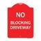 Signmission Designer Series Sign-No Blocking Driveway, Red & White Aluminum Sign, 18" x 24", RW-1824-23854 A-DES-RW-1824-23854 - alternate 1
